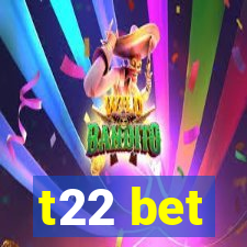 t22 bet